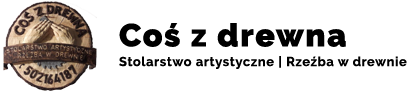 Coś z drewna